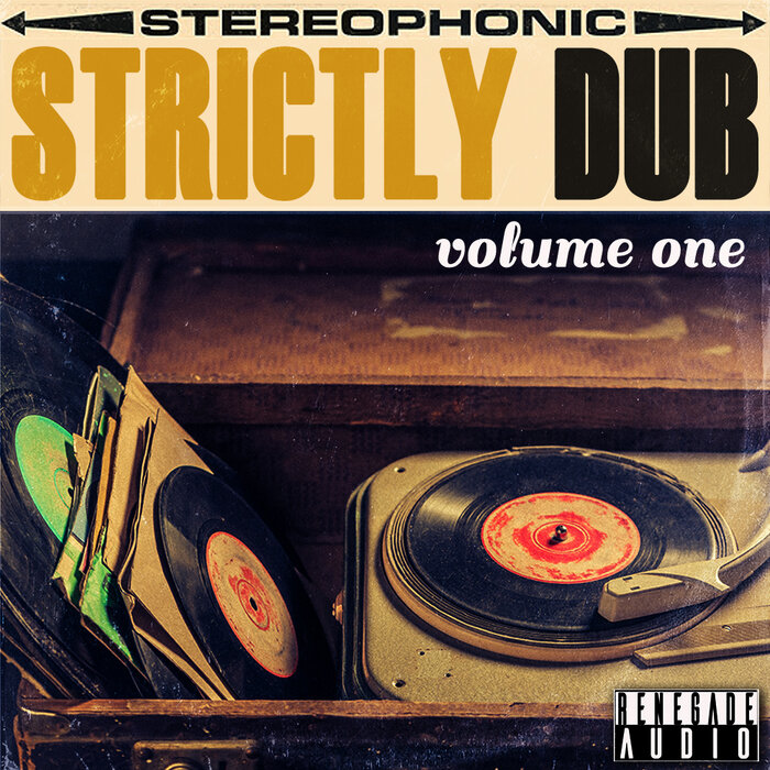 Renegade Audio: Strictly Dub Volume One (Sample Pack WAV) at Juno Download