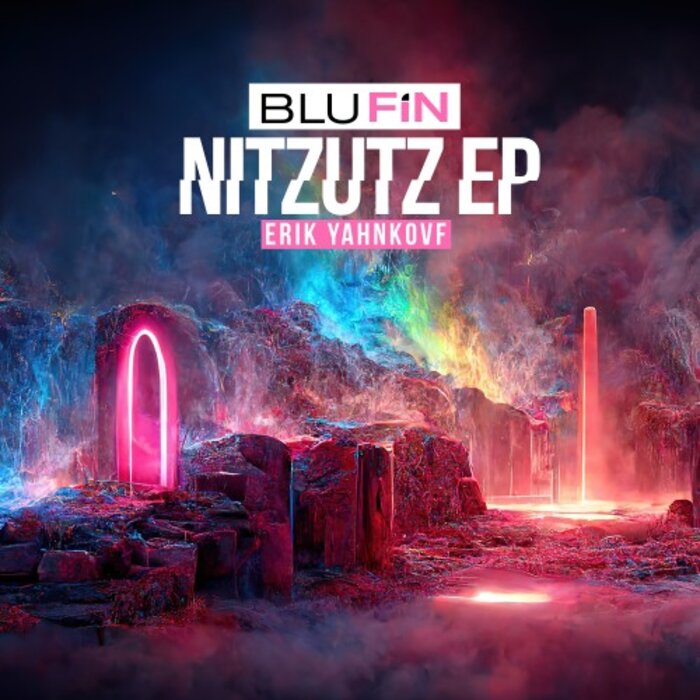 Erik Yahnkovf - Nitzutz EP