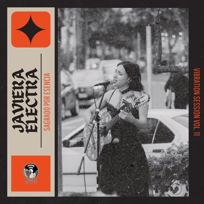 Javiera Electra - Sagrado Por Esencia (Vibration Session Voi 11)