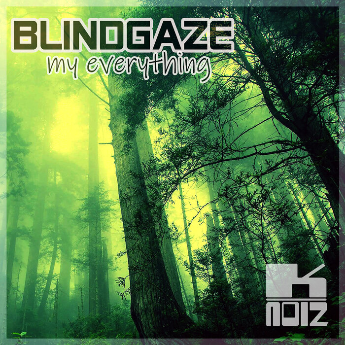 BlindGaze - My Everything