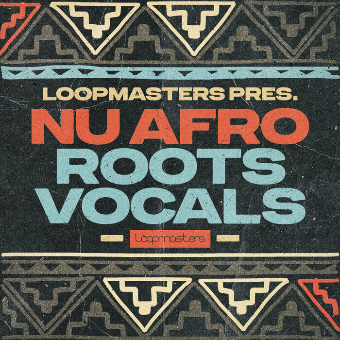 Loopmasters - Nu Afro Roots Vocals (Sample Pack WAV)