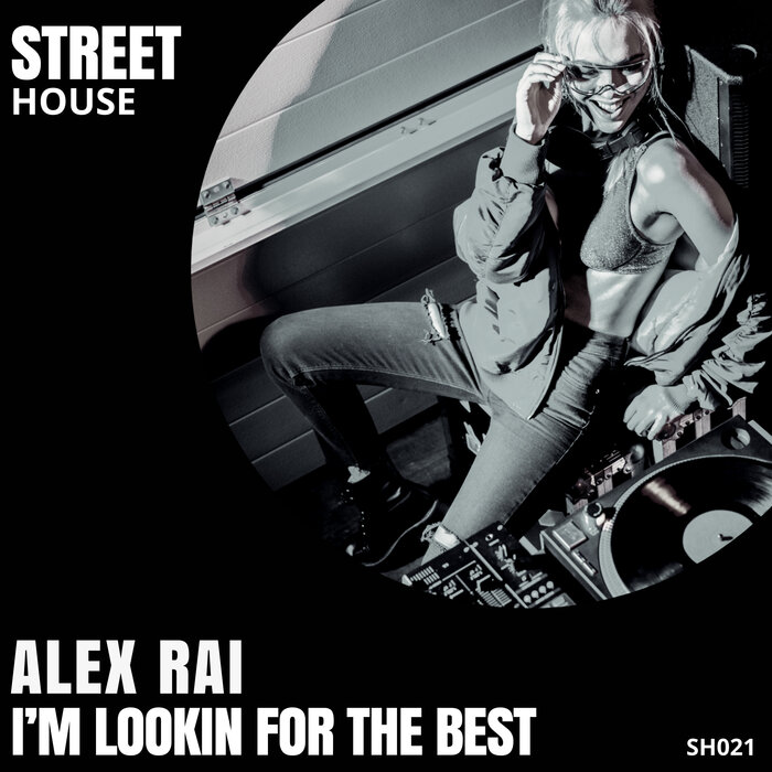 Alex Rai - I'm Lookin For The Best