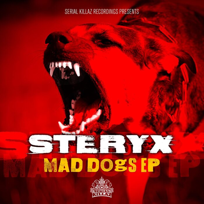 Mad Dogs EP by Steryx on MP3, WAV, FLAC, AIFF & ALAC at Juno Download