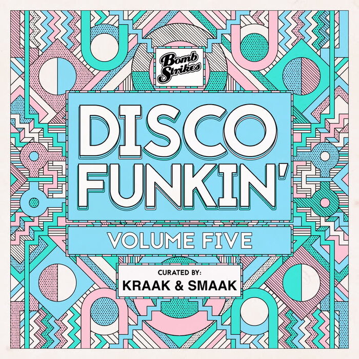 KRAAK & SMAAK/VARIOUS - Disco Funkin', Vol 5 (Curated By Kraak & Smaak)