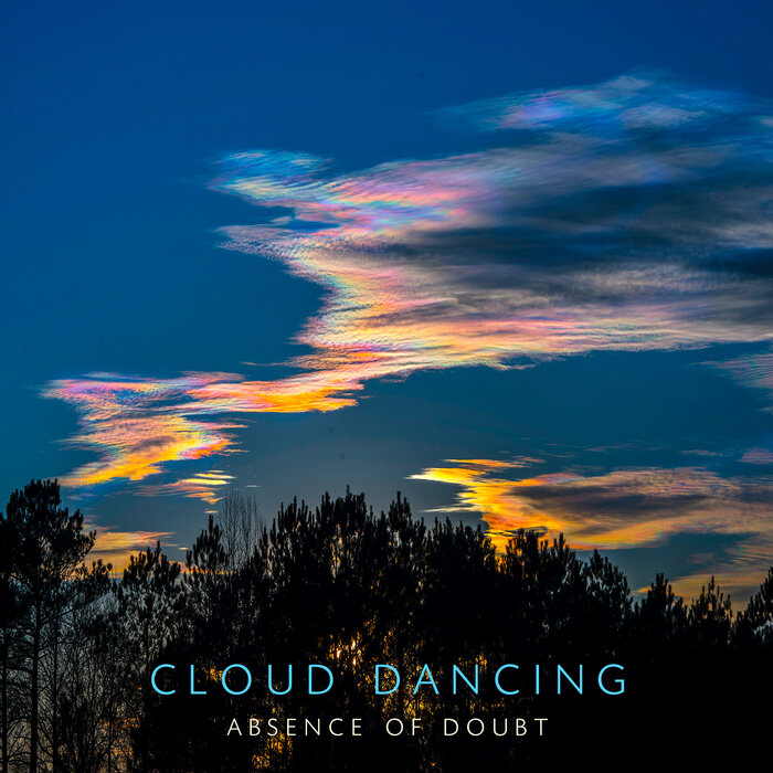 Absence Of Doubt - Cloud Dancing