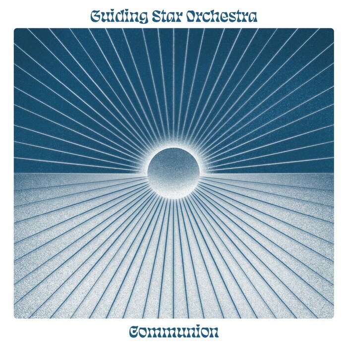 Guiding Star Orchestra - Communion