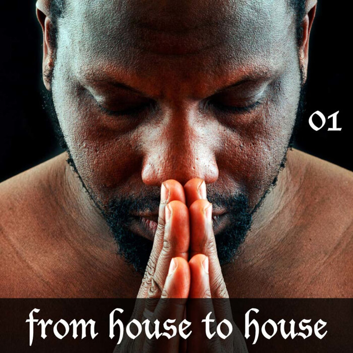 Various - From House To House, Vol 01