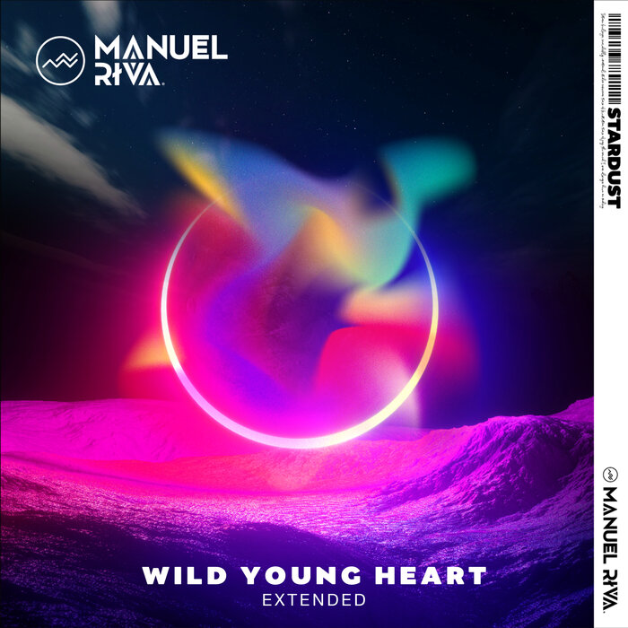 Wild Young Heart (Extended) By Manuel Riva Feat Misha Miller On.