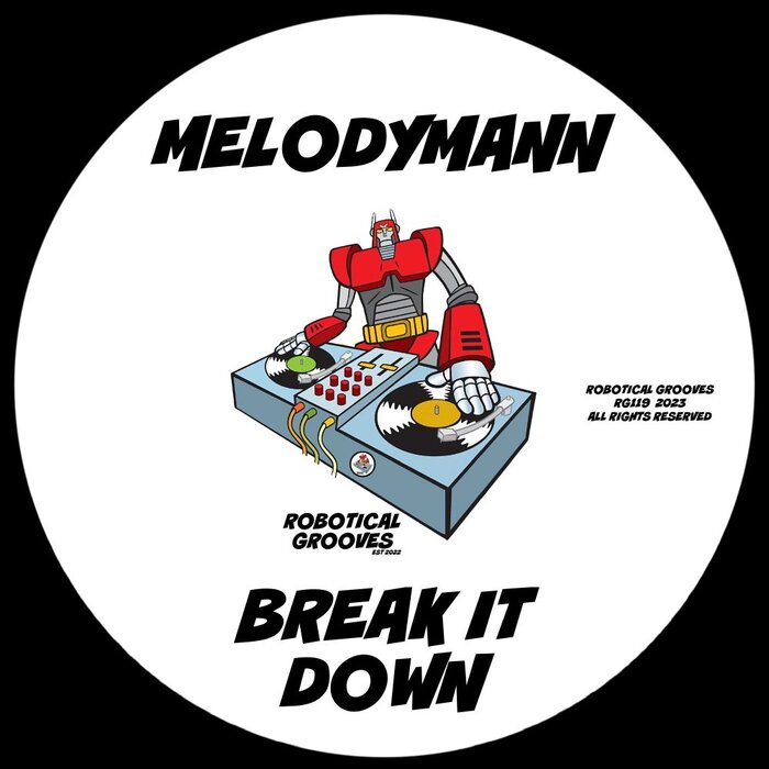 Break It Down by Melodymann on MP3, WAV, FLAC, AIFF & ALAC at Juno Download