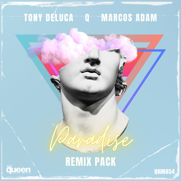 Tony Deluca/Q/Marcos Adam - Paradise (Remix Pack)