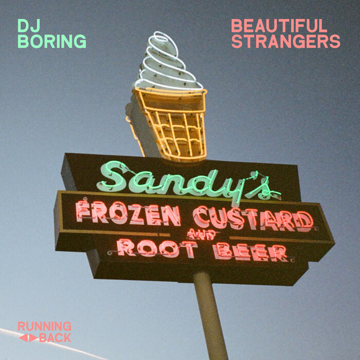 DJ BORING - Beautiful Strangers
