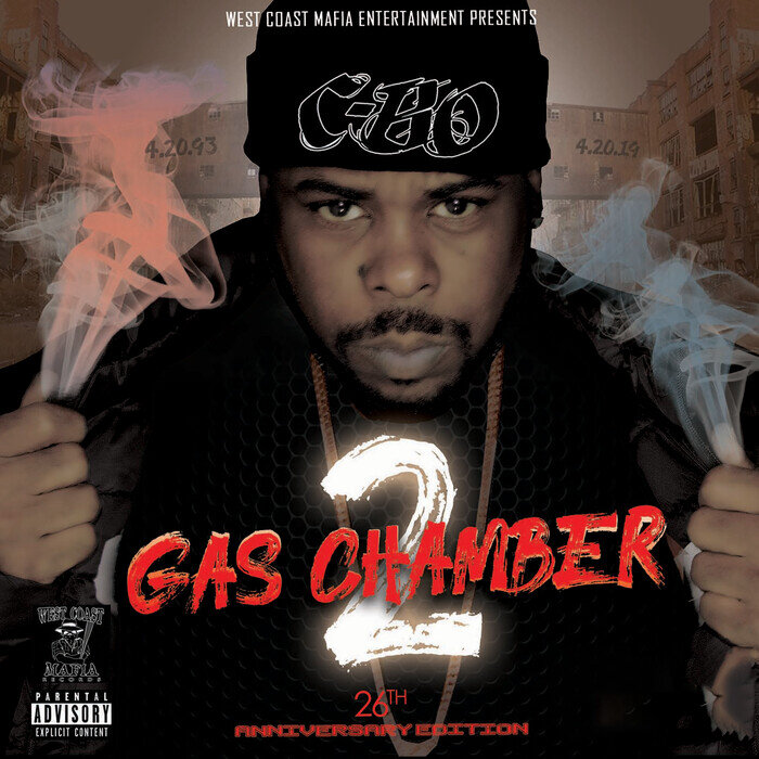 Gas Chamber 2 (Explicit 26th Anniversary Edition) by C-Bo on MP3