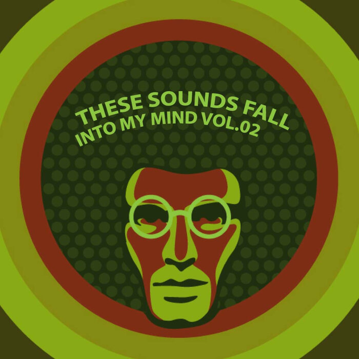 Various - These Sounds Fall Into My Mind, Vol 02