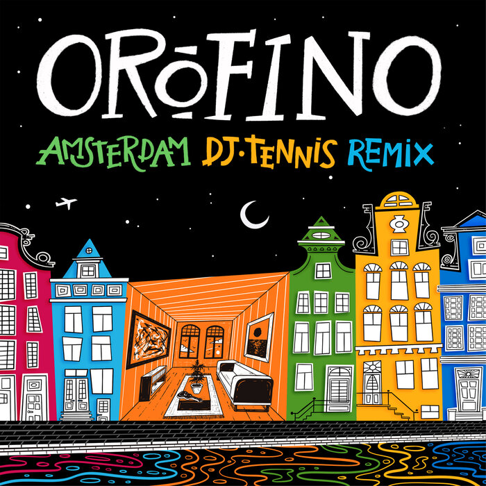 Orofino - Amsterdam