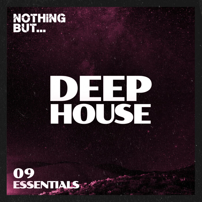 Various - Nothing But... Deep House Essentials, Vol 09