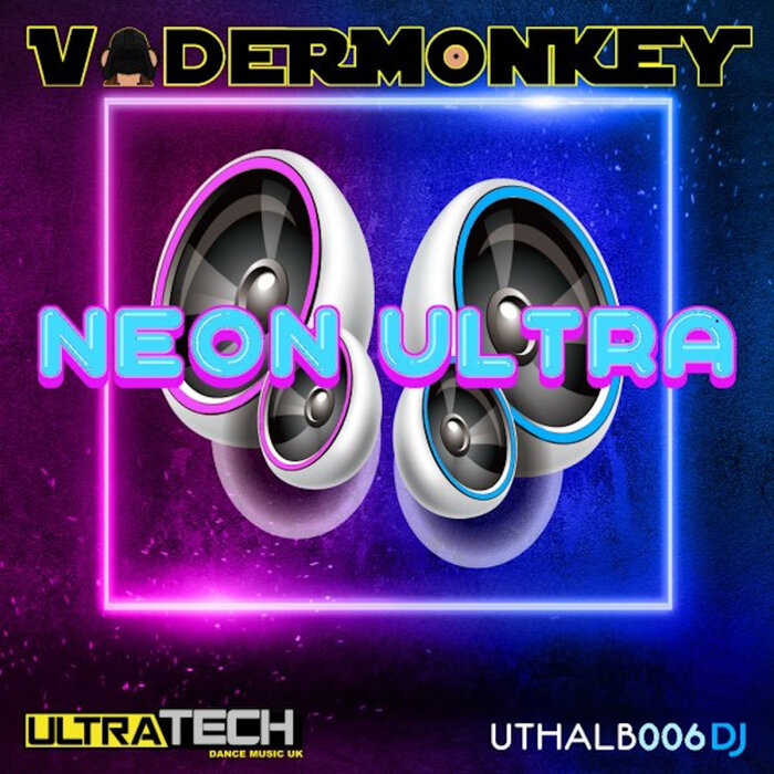 VaderMonkey - Neon Ultra (Extended Version)