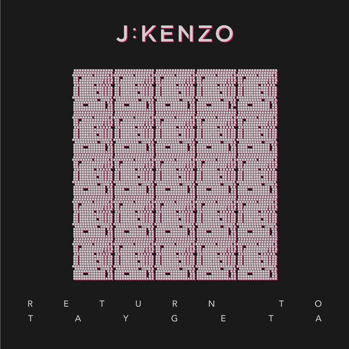 J:Kenzo - Return To Taygeta