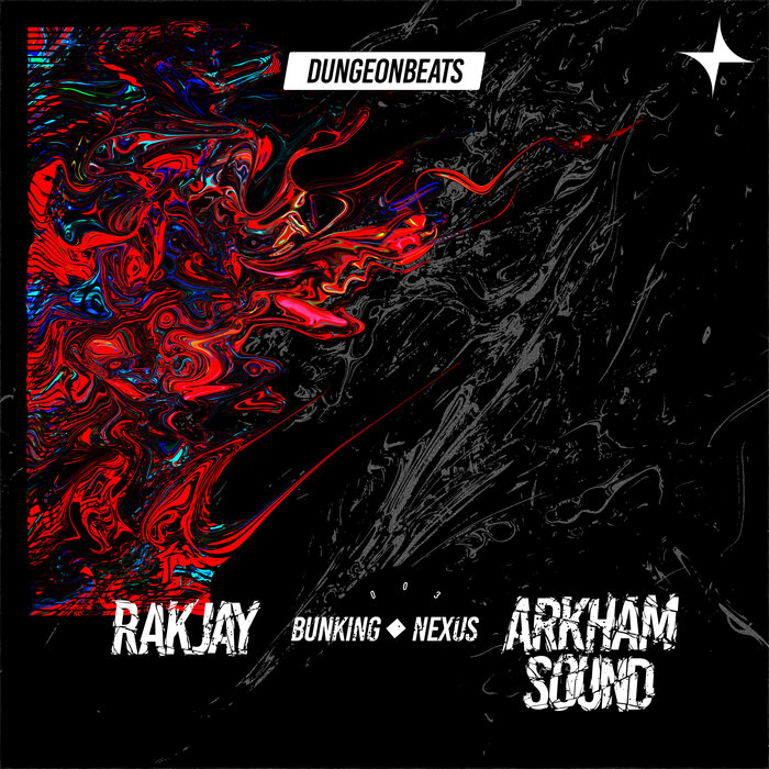 Rakjay/Arkham Sound - Bunking / Nexus