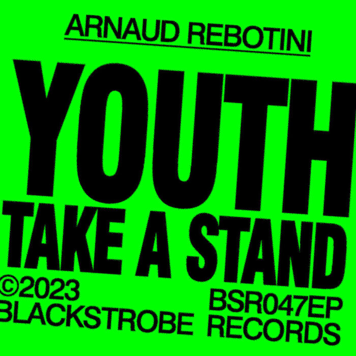 Arnaud Rebotini - Youth! Take A Stand