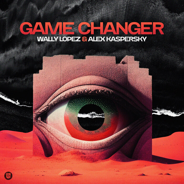 Wally Lopez/Alex Kaspersky - Game Changer