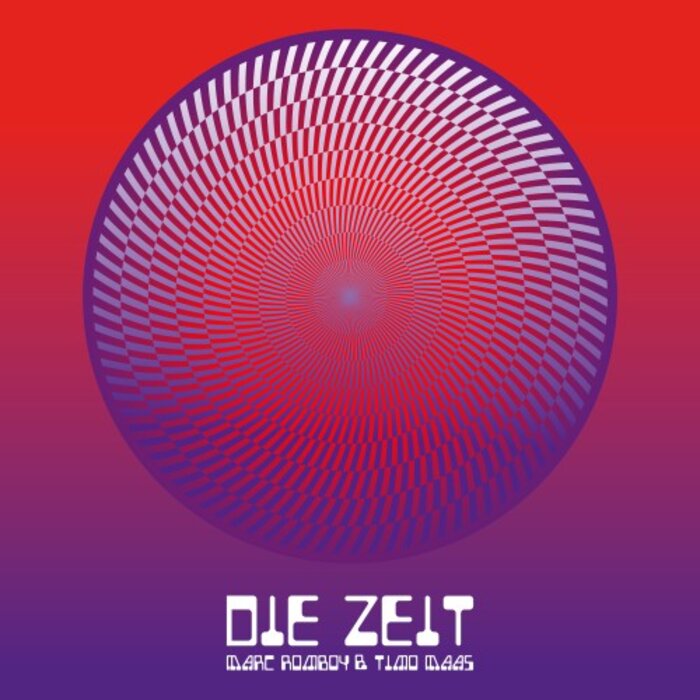 Die Zeit By Marc Romboy/Timo Maas On MP3, WAV, FLAC, AIFF & ALAC.