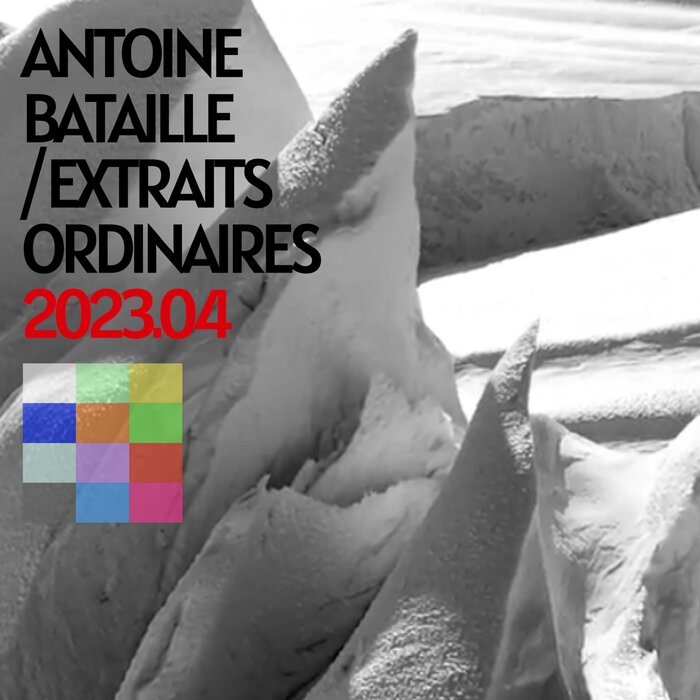 Antoine Bataille - Extraits Ordinaires 2023.04