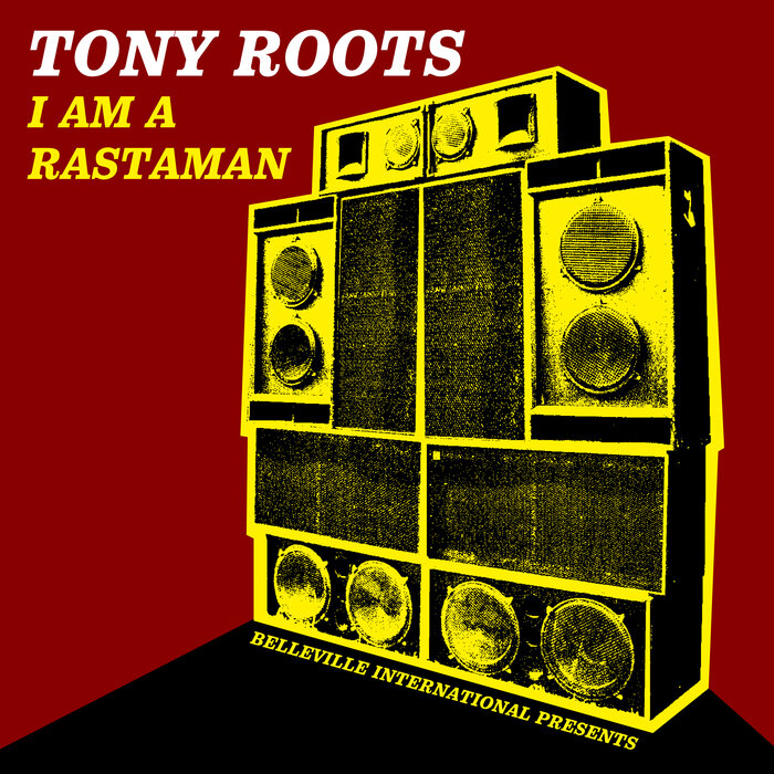 I Am A Rastaman By Tony Roots On MP3, WAV, FLAC, AIFF & ALAC At.