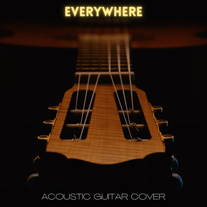 Everywhere Acoustic Guitar Cover by The Acoustic Guitar Force on