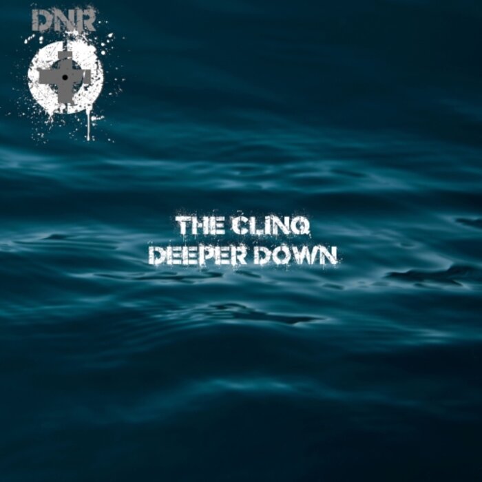 The Clinq - Deeper Down