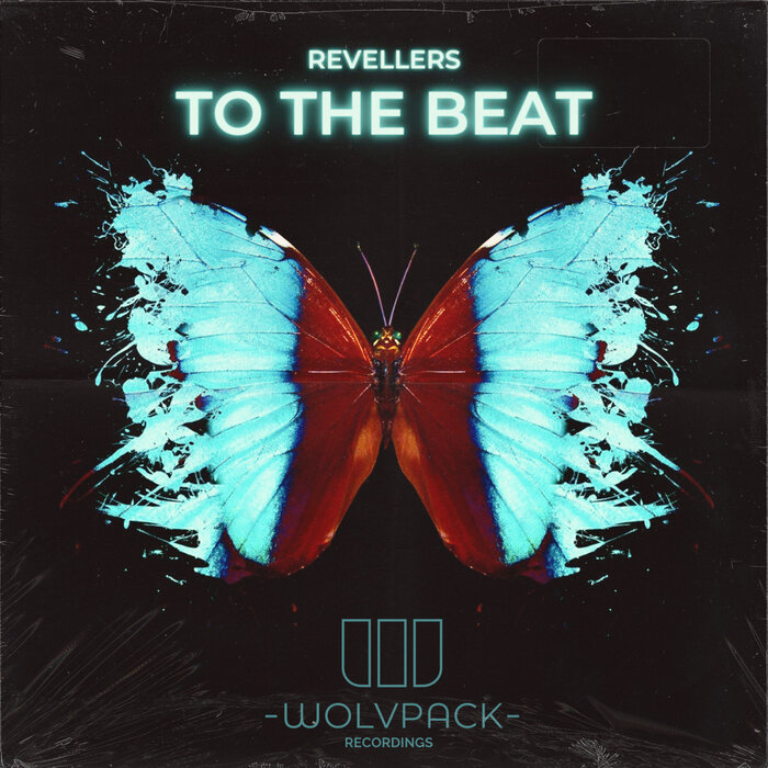 Revellers - TO THE BEAT
