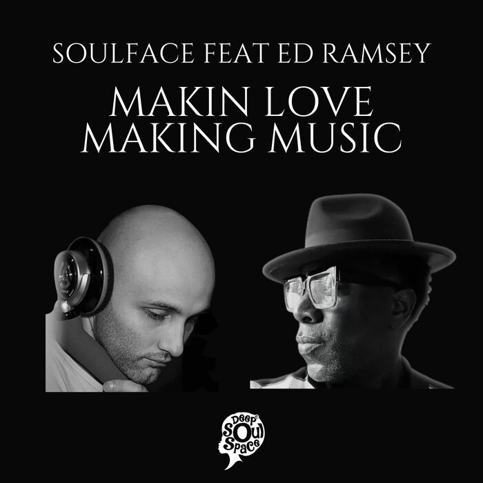 Soulface feat Ed Ramsey - Making Love Making Music