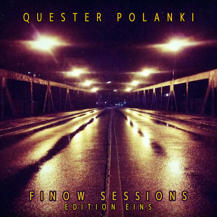 Quester Polanki - Finow Sessions - Edition Eins