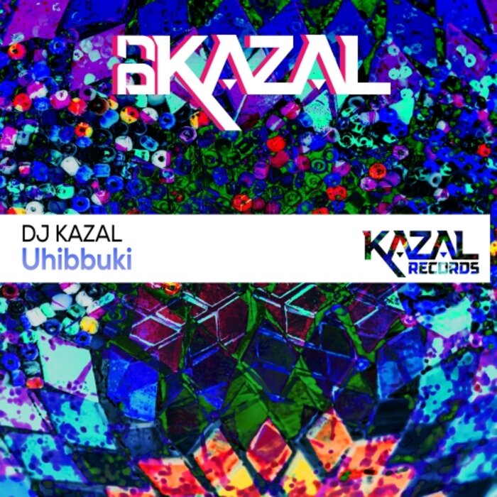 Uhibbuki By DJ Kazal On MP3, WAV, FLAC, AIFF & ALAC At Juno Download