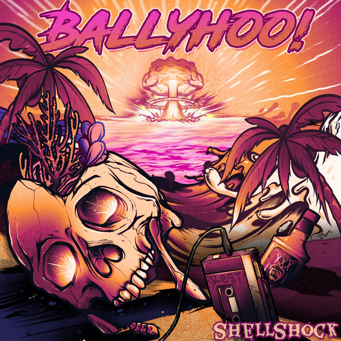 Shellshock by Ballyhoo! on MP3, WAV, FLAC, AIFF & ALAC at Juno Download