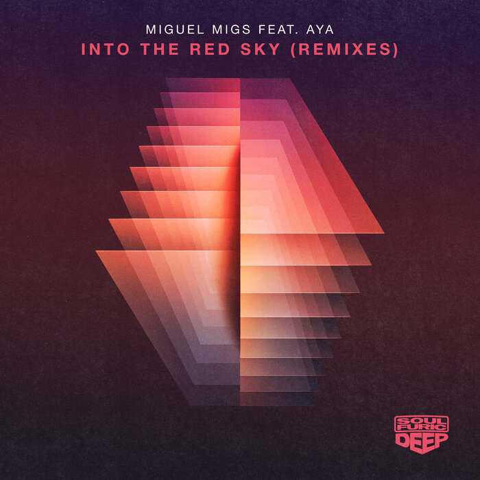 Miguel Migs feat Aya - Into The Red Sky (Remixes)