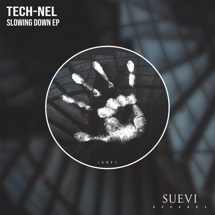 Tech-NeL - Slowing Down EP