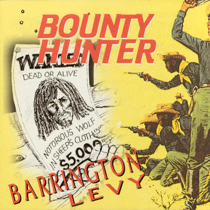 Barrington Levy - Bounty Hunter