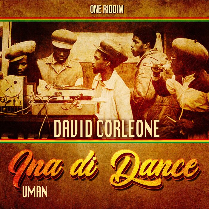 David Corleone/Uman - Ina Di Dance