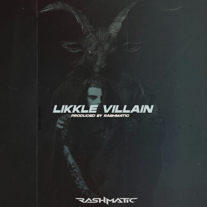 Rashmatic Muzik - Likkle Villan (Riddim)