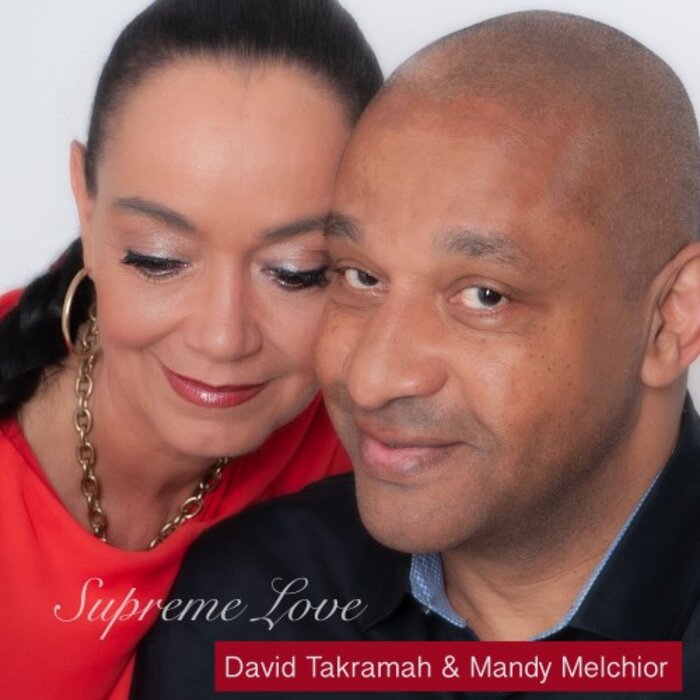 David Takramah/Mandy Melchior - Supreme Love