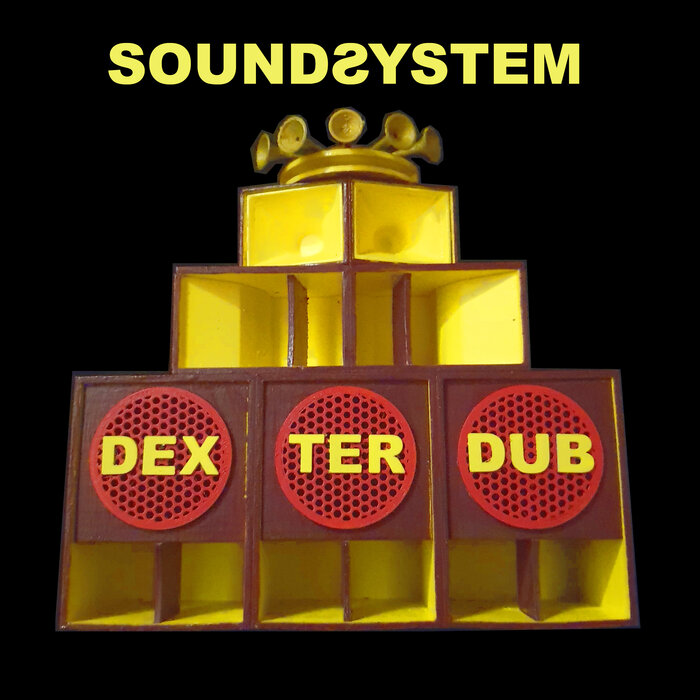 Dexter Dub - Soundsystem