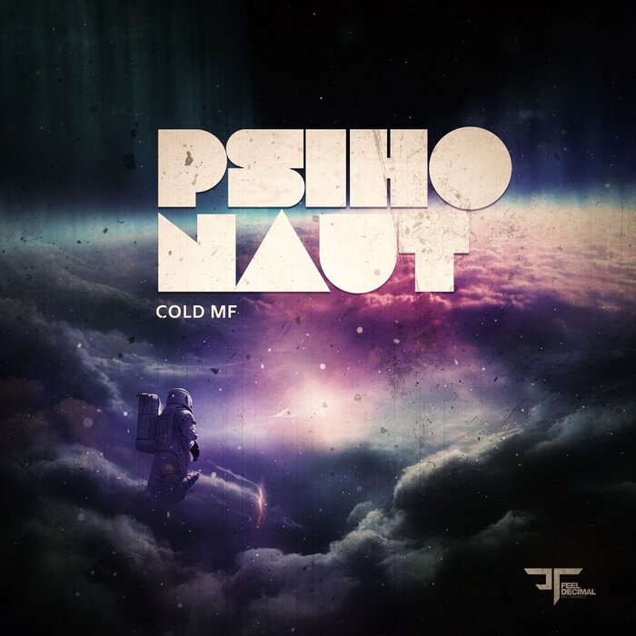 Cold MF By Psihonaut On MP3, WAV, FLAC, AIFF & ALAC At Juno Download
