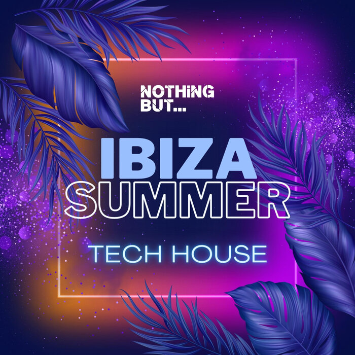 Various Nothing But... Summer Tech House at Juno Download