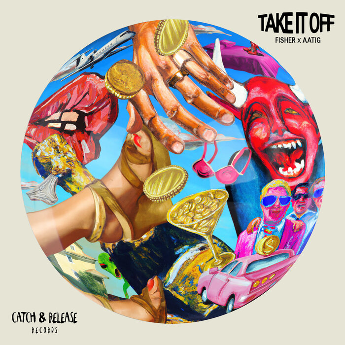 Take It Off (Explicit) By Fisher/Aatig On MP3, WAV, FLAC, AIFF.