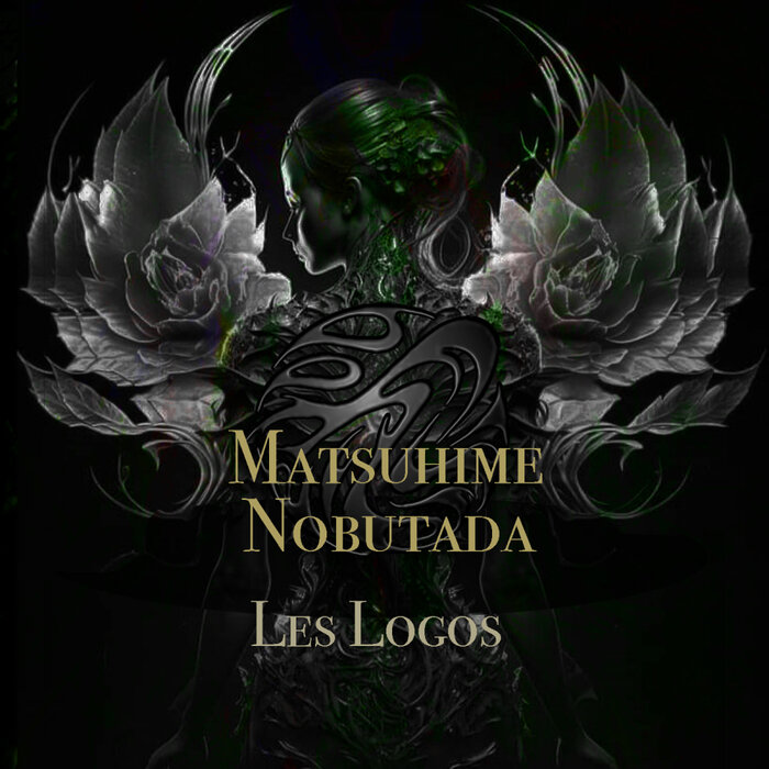 Les Logos - Matuhime / Nobutada EP