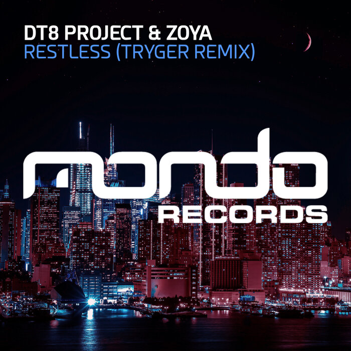 DT8 Project/ZOYA - Restless