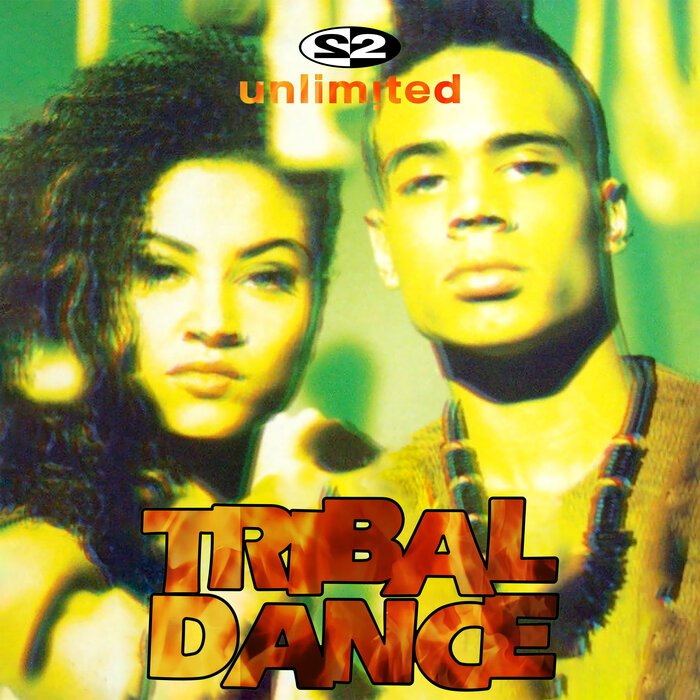 Tribal Dance By 2 Unlimited On MP3, WAV, FLAC, AIFF & ALAC At Juno.