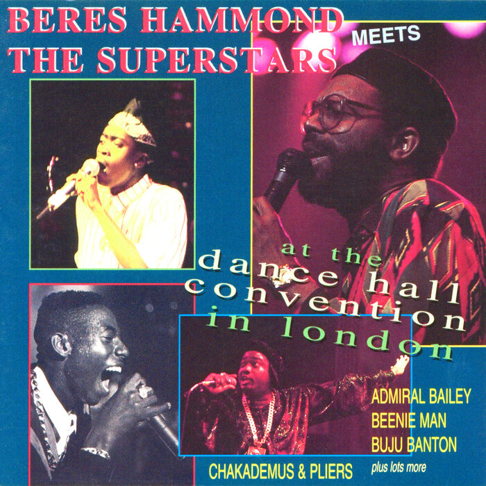 Various - Beres Hammond Meets The Superstars At The Dance Hall Convention In London