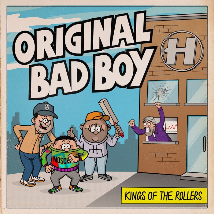 Kings Of The Rollers - Original Bad Boy