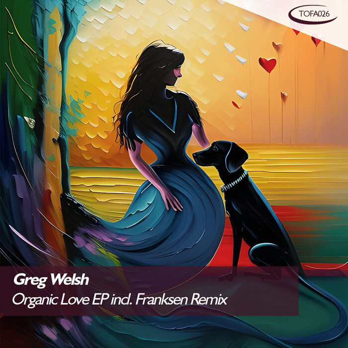 Greg Welsh - Organic Love EP
